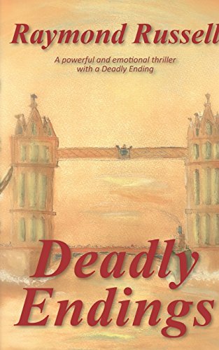 Deadly Endings: A Powerful and Emotional Thriller with a Deadly Ending (Deadly Lives)