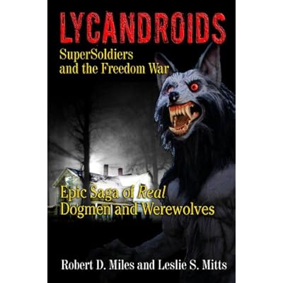 Lycandroids, SuperSoldiers and the Freedom War