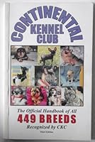 Continental Kennel Club the Offical Handbook of All 449 Breeds B0017RXNUY Book Cover