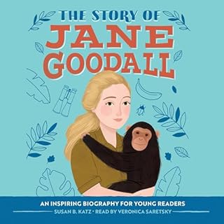 The Story of Jane Goodall Audiobook By Susan B. Katz cover art