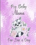 alana babykleidung preise  My Baby Alana One Line A Day: Four Year Memory Journal Diary for New Mom and Dads, Lovers, Children, Family and Beloved One. Lovely Elephant Cover design, Alana personalized gift idea