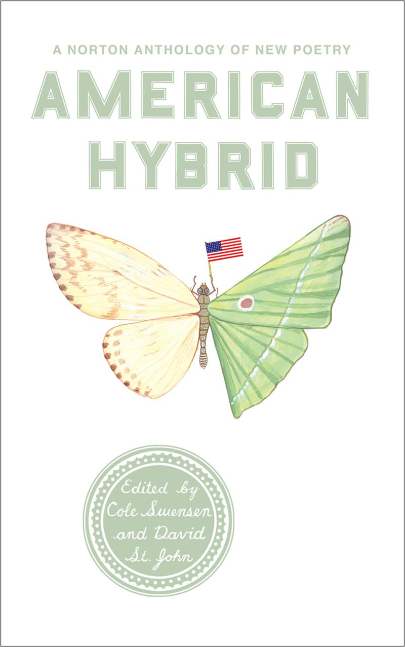 American Hybrid: A Norton Anthology of New Poetry
