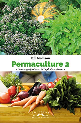 Télécharger Perma-culture : Tome 2 PDF Ebook En Ligne