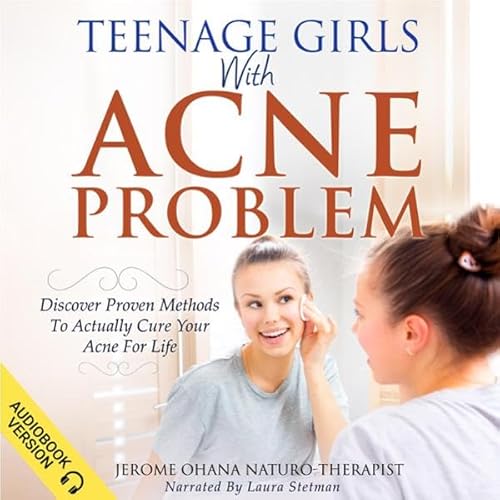 Teenage Girls with Acne Problem Audiolivro Por Jerome Ohana capa