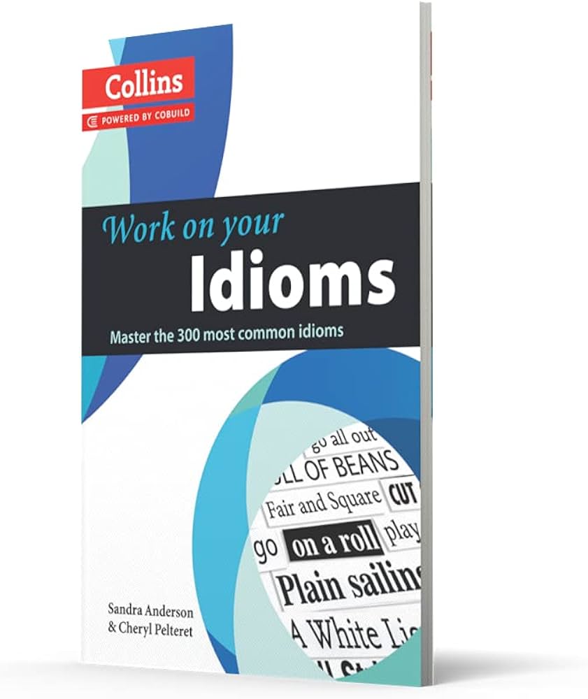 Amazon | Idioms: B1-C2 (Collins Work on Your…) | Anderson, Sandra