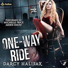 One-Way Ride Audiobook By Darcy Halifax cover art