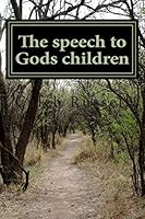 The speech to Gods children 1511864311 Book Cover