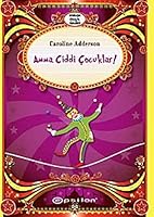 Amma Ciddi Cocuklar 9944822469 Book Cover