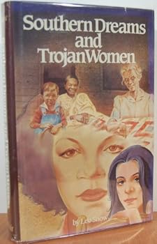 Hardcover Southern Dreams and Trojan Women Book