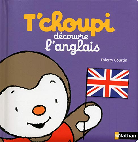 T'choupi découvre l'anglais - Dès 2 ans