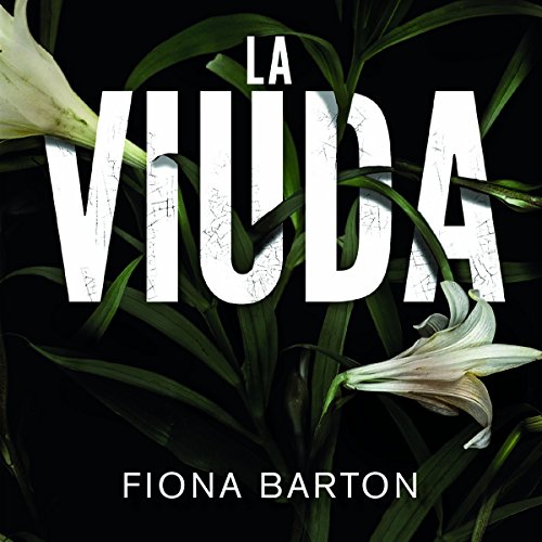 La viuda Audio Libro por Fiona Barton, Aleix Montoto - translator La viuda Audio Libro por Fiona Barton, Aleix Montoto - translator