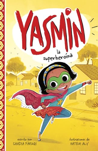 Yasmin la superheroína (Yasmin en español) (Spanish Edition)