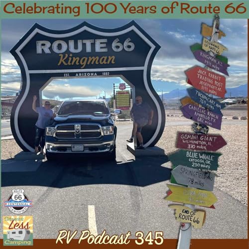 Celebrating 100 years of Route 66 - podcast 345