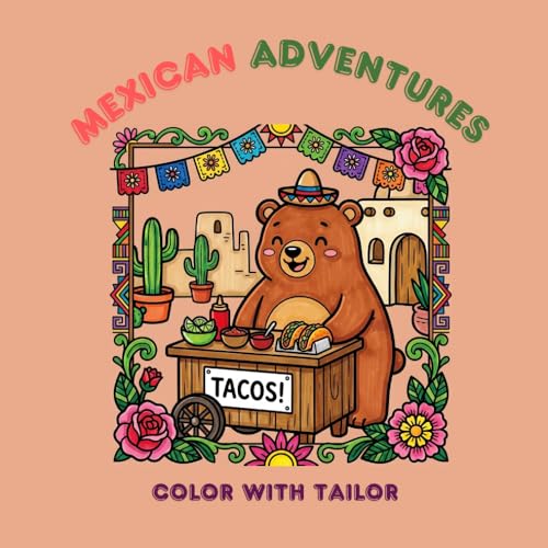 Mexican Adventures Coloring Book for Adults: Cozy Cultural Scenes with Easy & Challenging Pages for Stress Relief: Relaxing Adult Coloring Pages 20 Easy Pages + 6 Challenging Designs