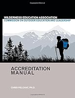 Commission for Outdoor Education and Leadership Accreditation Manual 0990441105 Book Cover