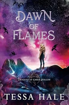 Dawn of Flames (Dragons of Ember Hollow)