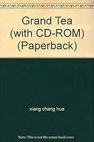 Grand Tea (with CD-ROM) (Paperback) 7800847187 Book Cover