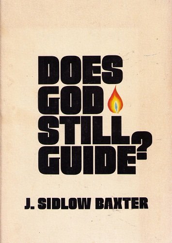 Does God Still Guide?: Or, more fully, what are... B0039CNX78 Book Cover