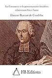 Le Commerce et le gouvernement considérés relativement l'un à l'autre (French Edition)