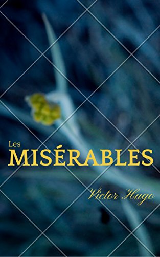 Les misérables (Annotée) Les misérables (Annotée)