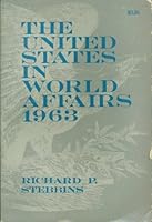 The United States in world affairs, 1963 B0007FI7TE Book Cover