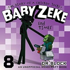 Baby Zeke: End Times Audiolibro Por Dr. Block arte de portada