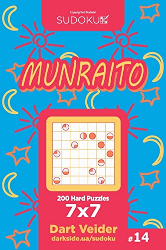 Sudoku Munraito - 200 Hard Puzzles 7x7 (Volume 14)