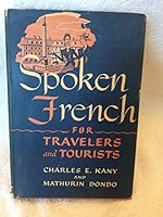 Spoken French: for Travelers and Tourists B004662390 Book Cover