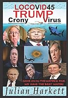 Crony Virus: Locovid45 1734878975 Book Cover
