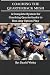 Coaching the Quarterback Mesh: A Complete System for Teaching the Quarterback to Run Any Option Play