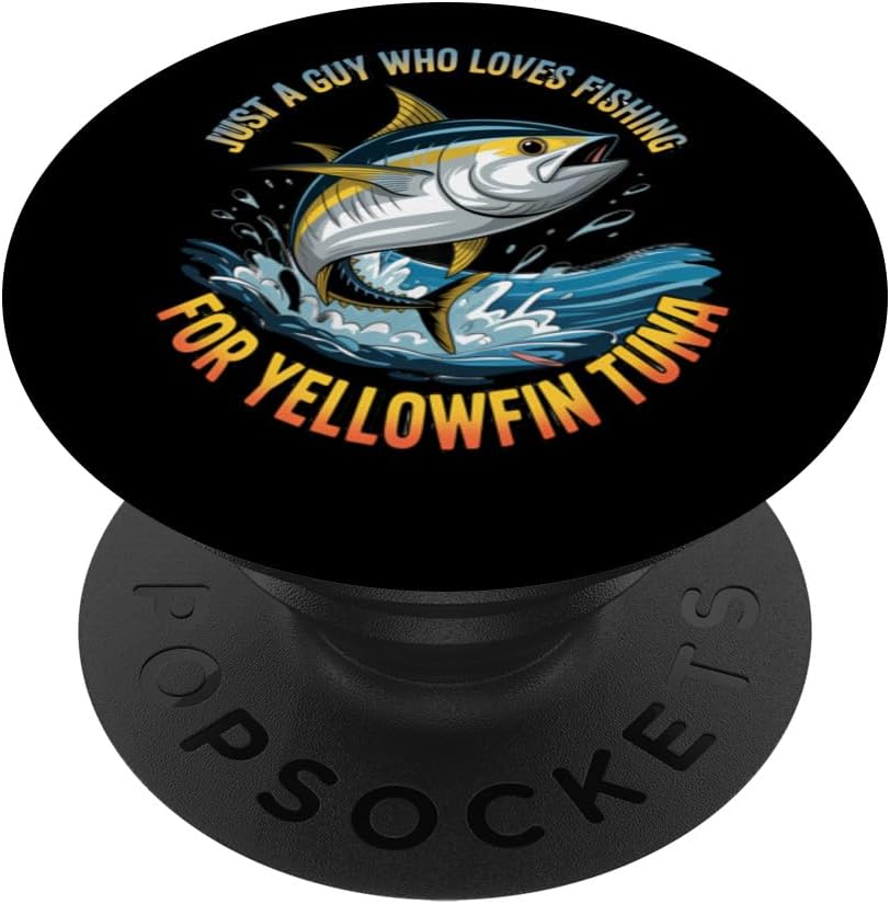 Just A Guy Who Loves Fishing for Yellowfin Tuna Art Design PopSockets PopGrip for MagSafe