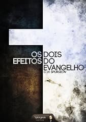 Capa de Os Dois Efeitos do Evangelho