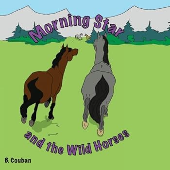 Morning Star and the Wild Horses