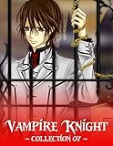  Vampire: Vampire Knight Manga, Volume 7 Vampire Knight: The Complete Collection 7 (English Edition)
