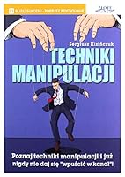Techniki manipulacji 837582027X Book Cover