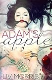  { ADAM\'S APPLE (TOUCH OF TANTRA #1) } By Morris, LIV ( Author ) [ Jul - 2013 ] [ Paperback ]