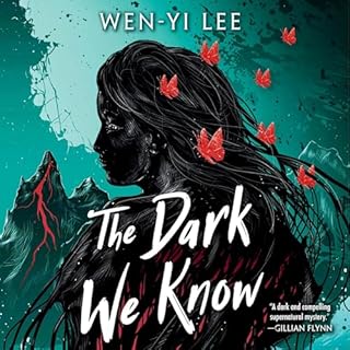 The Dark We Know Audiolibro Por Wen-Yi Lee arte de portada