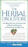  The Herbal Drugstore: The Best Natural Alternatives to Over-the-Counter and Prescription Medicines