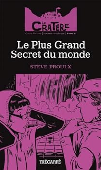 Paperback Le Plus Grand Secret Du Monde (Le Cratère, #8) [French] Book