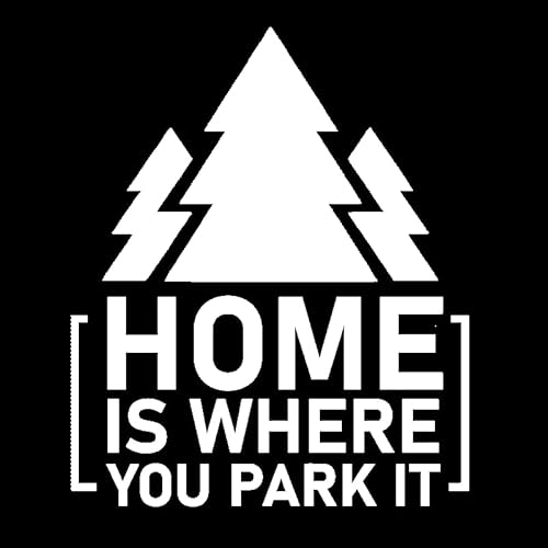 Home is Where You Park It Caravan Sticker - Waterproof Decal - Long Lasting - Cars, Motorhomes, Trucks, Vans, Campervan, Laptops (White, Medium)