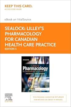 Lilley's Pharmacology for Canadian Health Care Practice