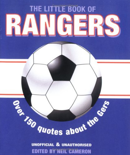 The Little Book of Rangers: Neil (ed) Cameron: 9781844425747: Amazon ...