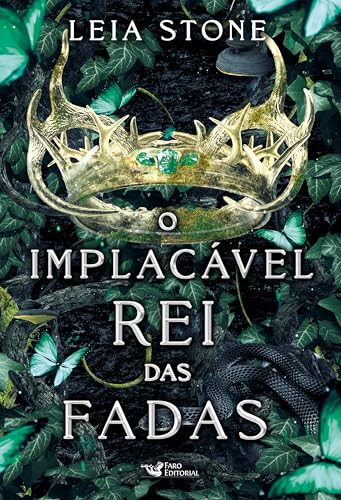 O implacável rei das fadas: Os reis de Avalier – Volume 3