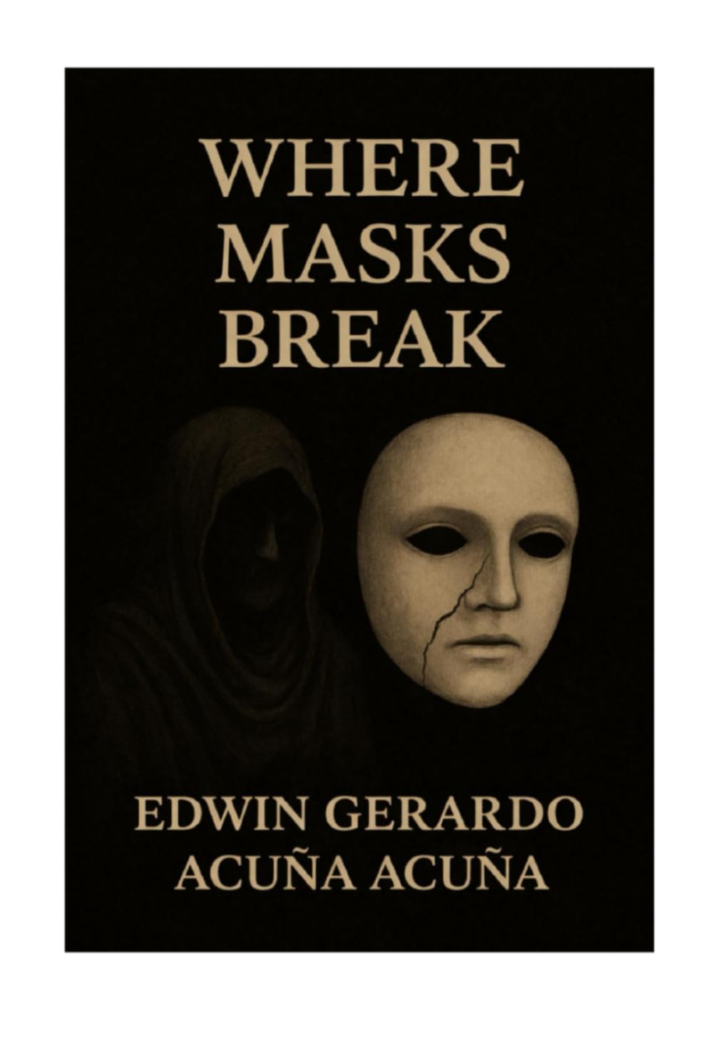 WHERE MASKS BREAK