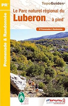parc naturel luberon a pied 2013 - 04-84 - pr - pn01 - Book  of the FFRP TopoGuides