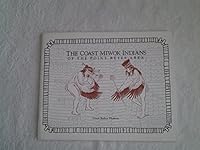 The Coast Miwok Indians of the Point Reyes Area 0911235043 Book Cover