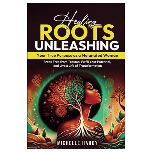 Healing Roots for Melanated Women