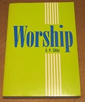 Worship, the Christian's Highest Occupation B004I9M73W Book Cover