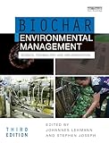Biochar for Environmental Management: Science, Technology and Implementation