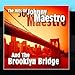 The Hits Of Johnny Maestro And The Brooklyn Bridge